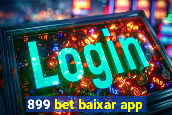 899 bet baixar app